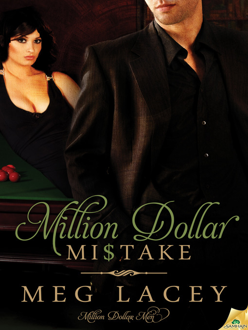Title details for Million Dollar Mistake by Meg Lacey - Available
